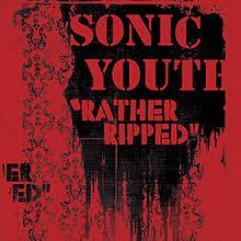 Sonic youth – Rather ripped