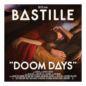 Bastille Doom Days